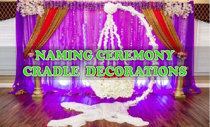 Naming ceremony cradle decoration organisers Bangalore