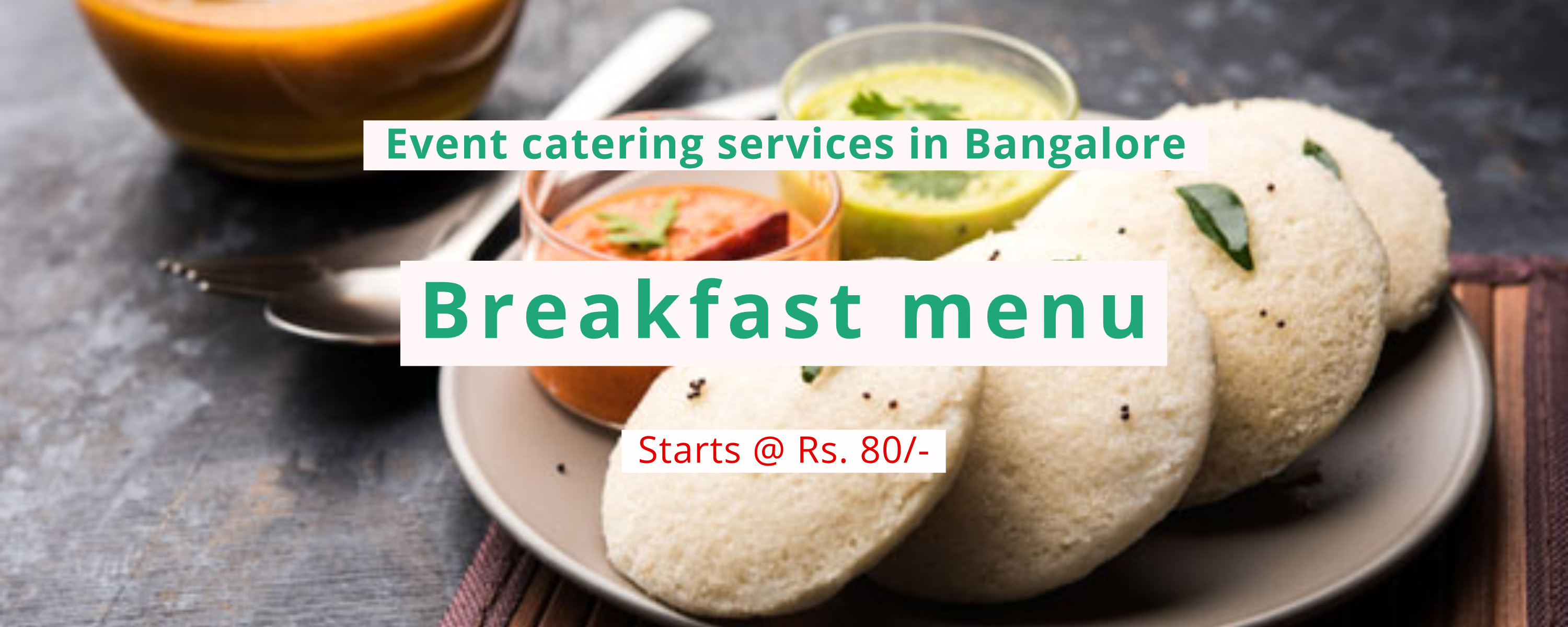 Event catering services breakfast menu Bangalore