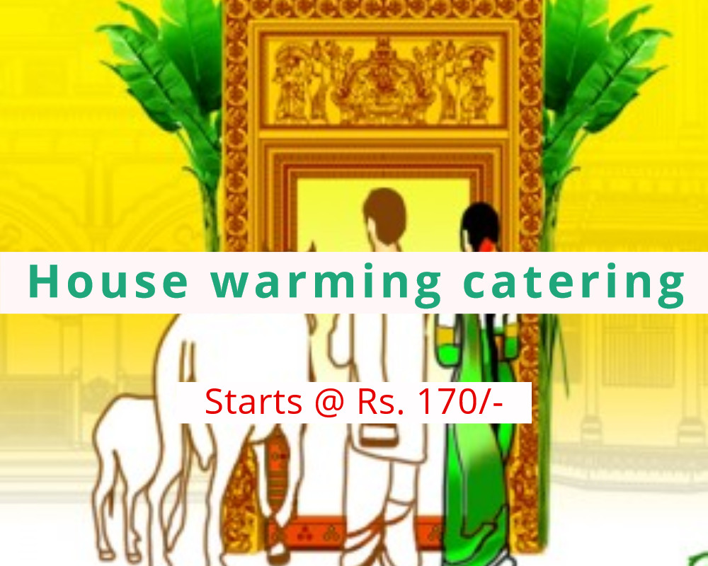 House warming catering services in Bnagalore