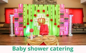 Baby shower catering services Bangalore
