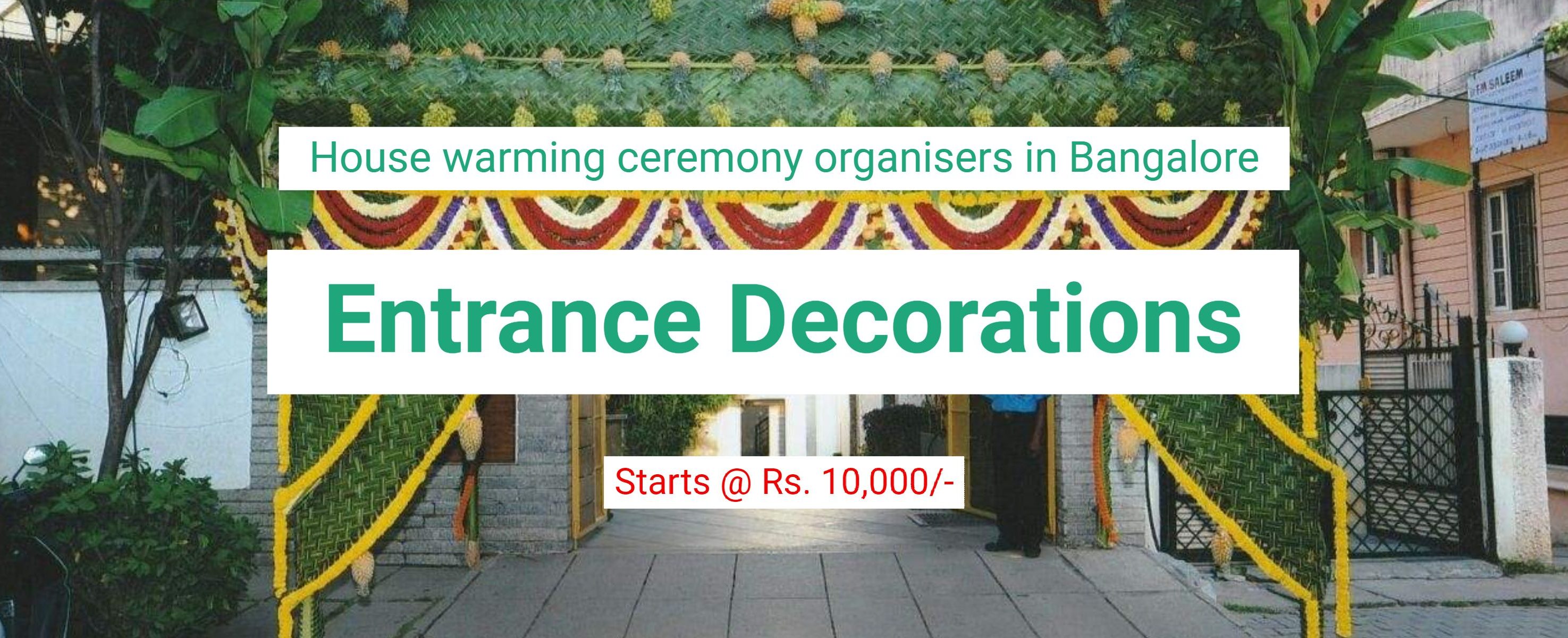 House warming ceremony chapra decorations in Bangalore
