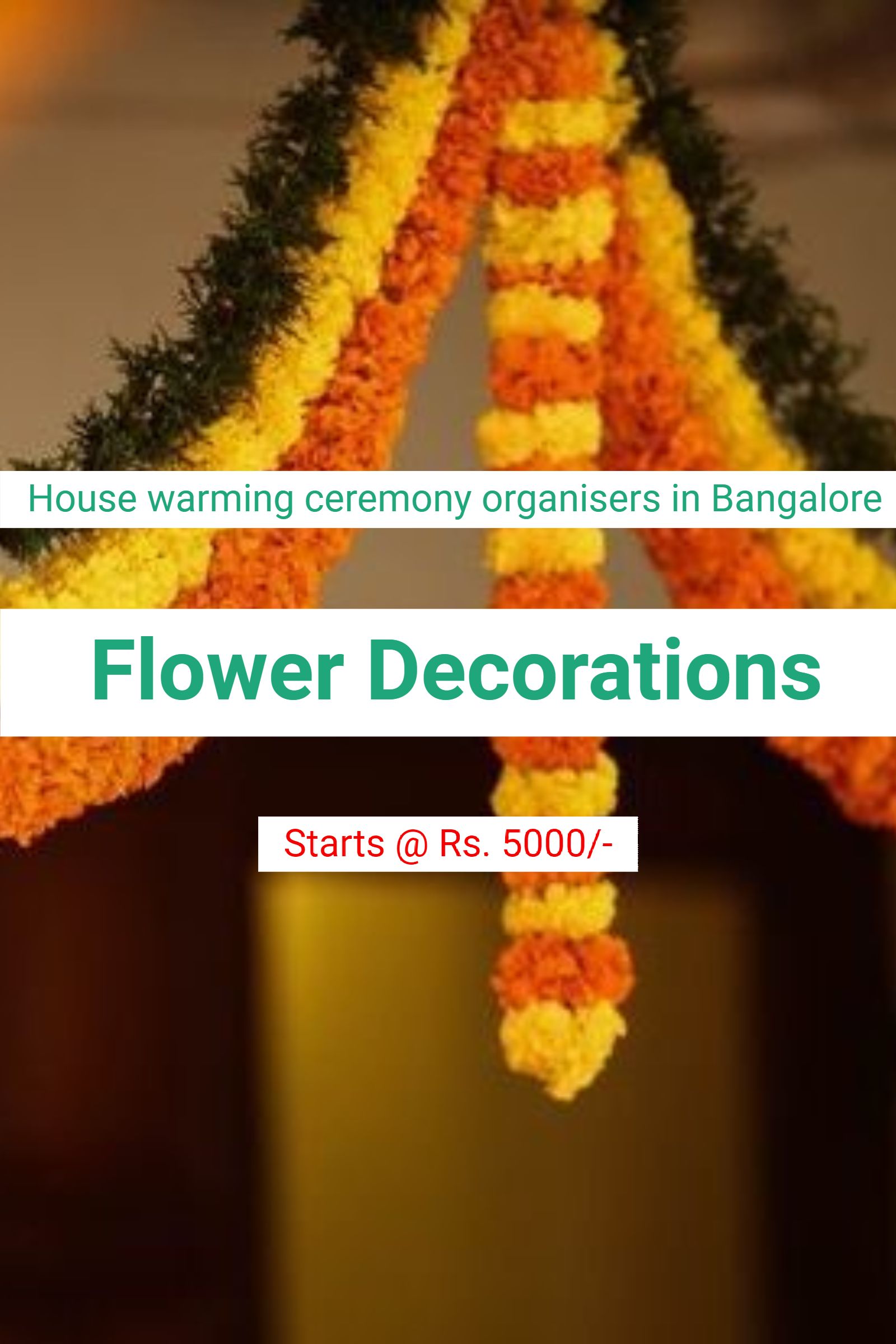 House warming ceremony flower decorators in Bangalore