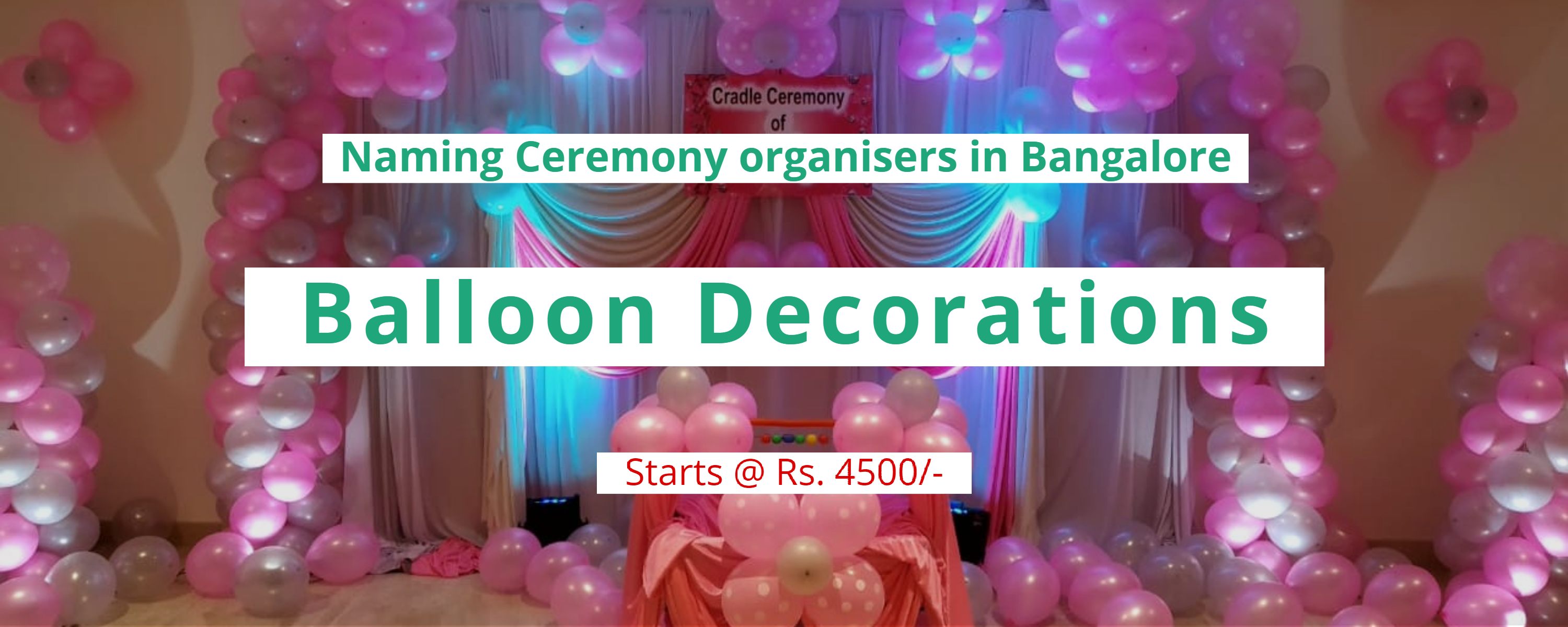 Naming ceremony balloon decorations in Bangalore