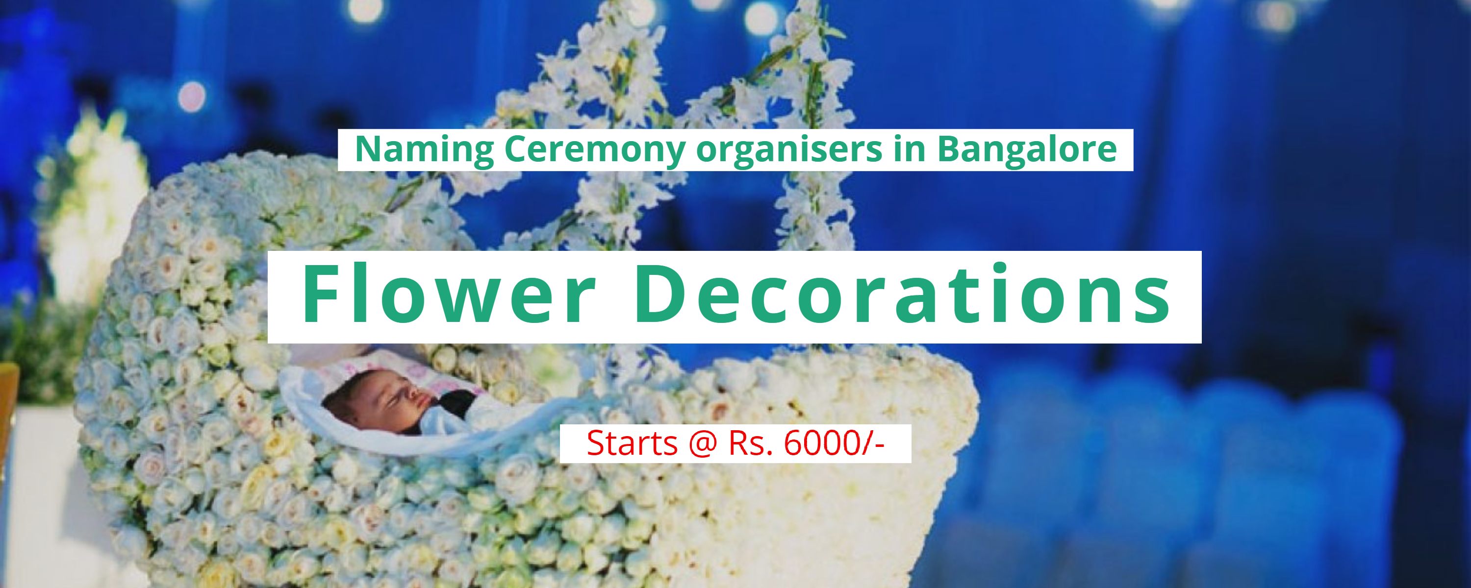 Naming ceremony flower decorations in Bangalore