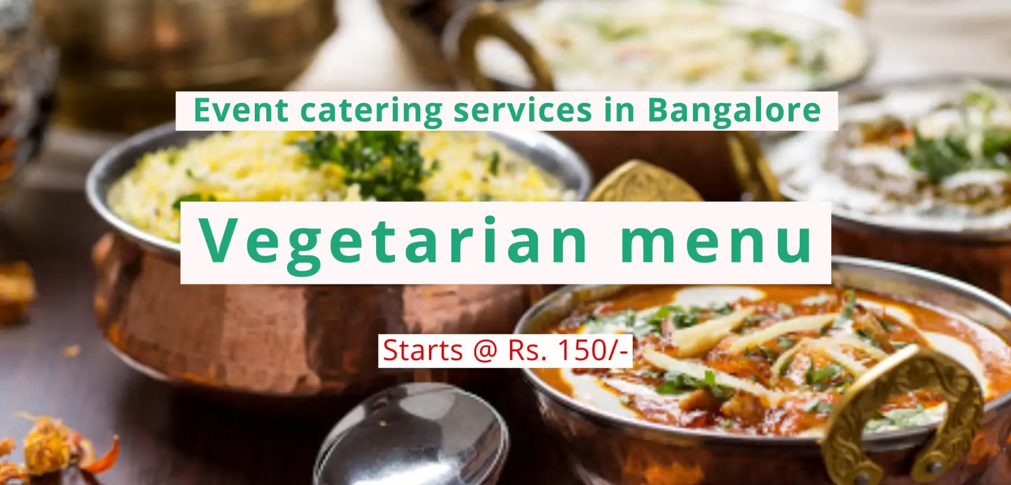 Pure vegetarian catering buffet setup for events and functions