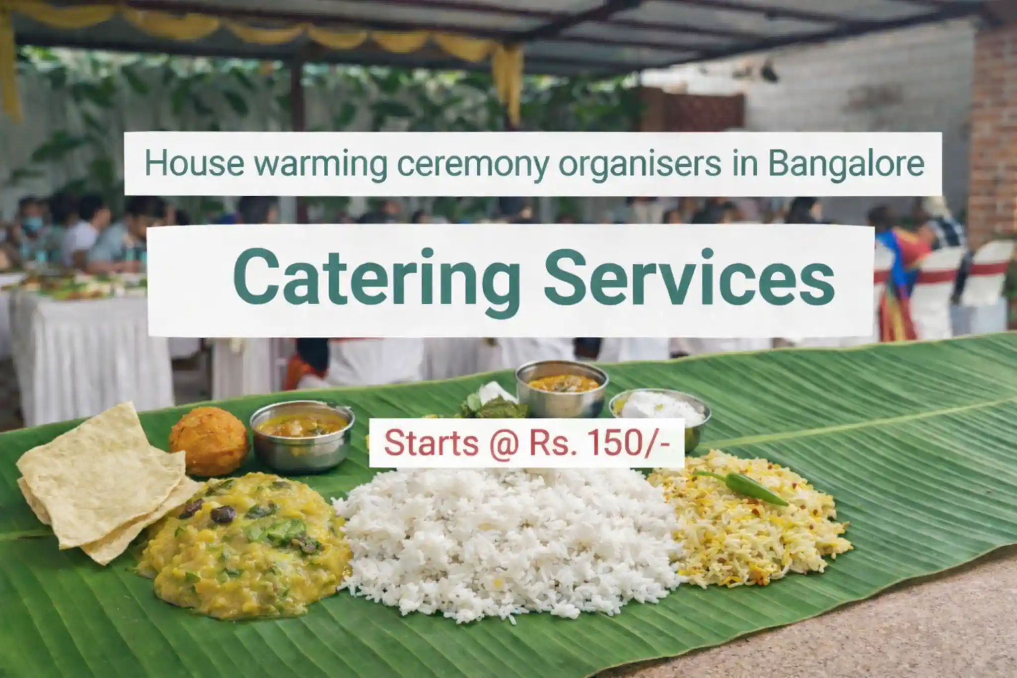 Housewarming catering services in Bangalore with traditional pure vegetarian banana leaf meals for Gruhapravesham