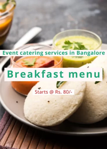 Pure vegetarian breakfast catering service with traditional menu